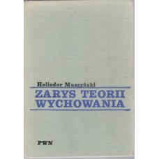 Zarys teorii wychowania